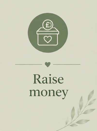 Raise money